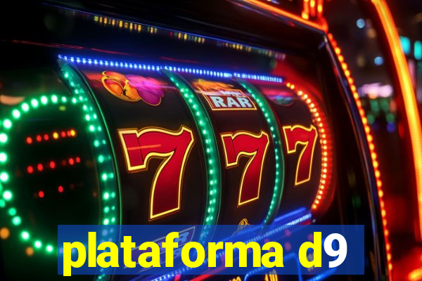 plataforma d9